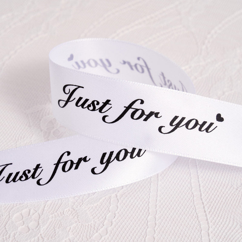 Just For You Ribbon - 1 inch 50 Yards
