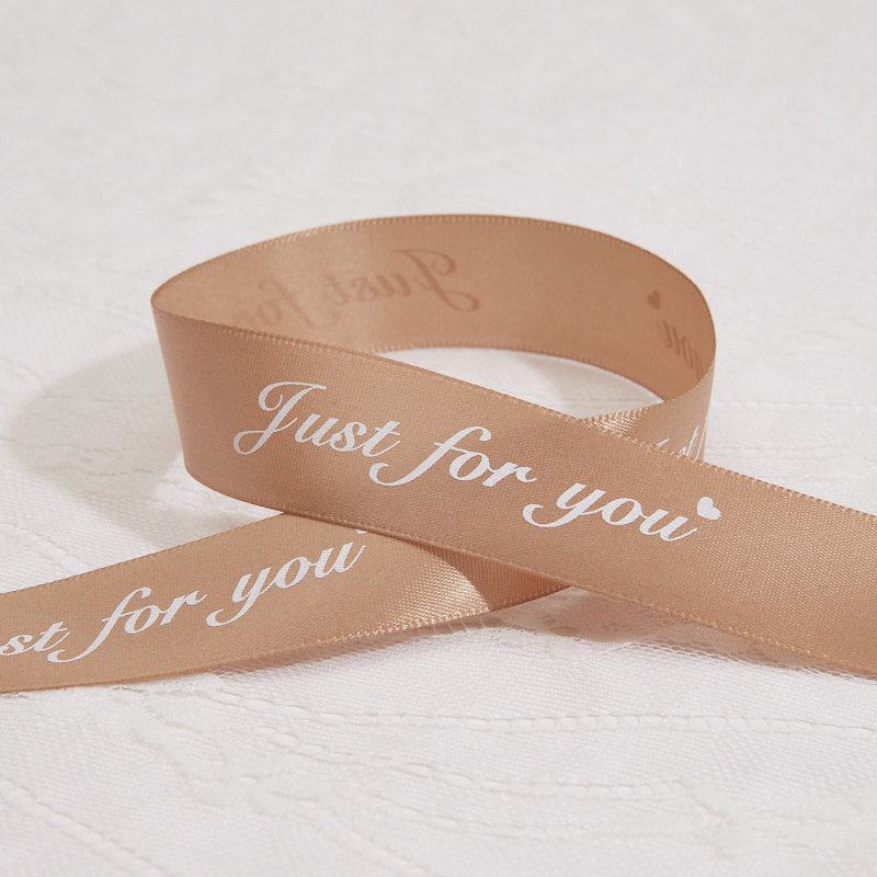 Just For You Ribbon - 1 inch 50 Yards