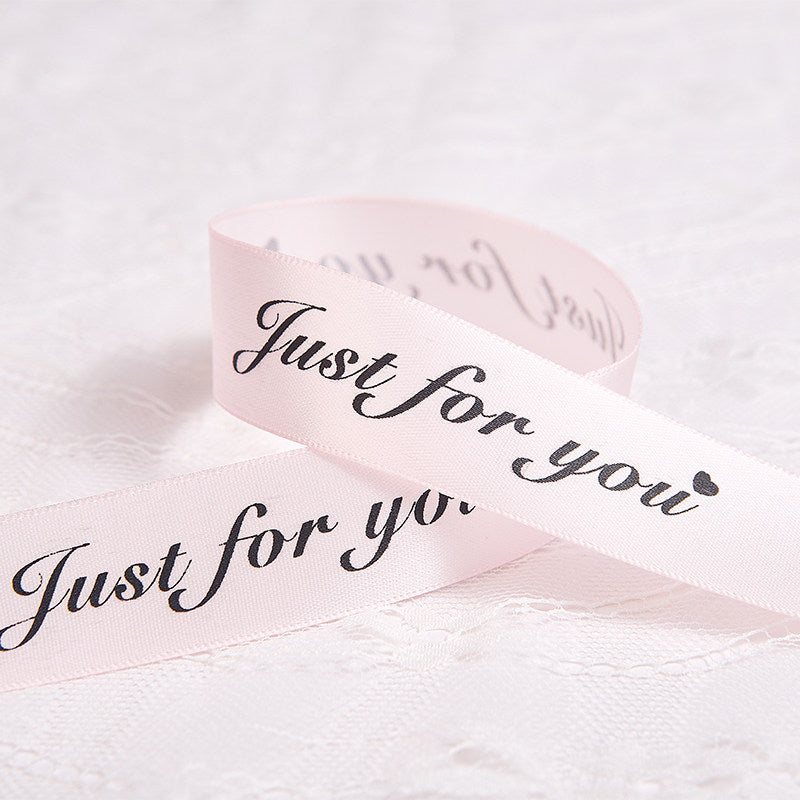 Just For You Ribbon - 1 inch 50 Yards