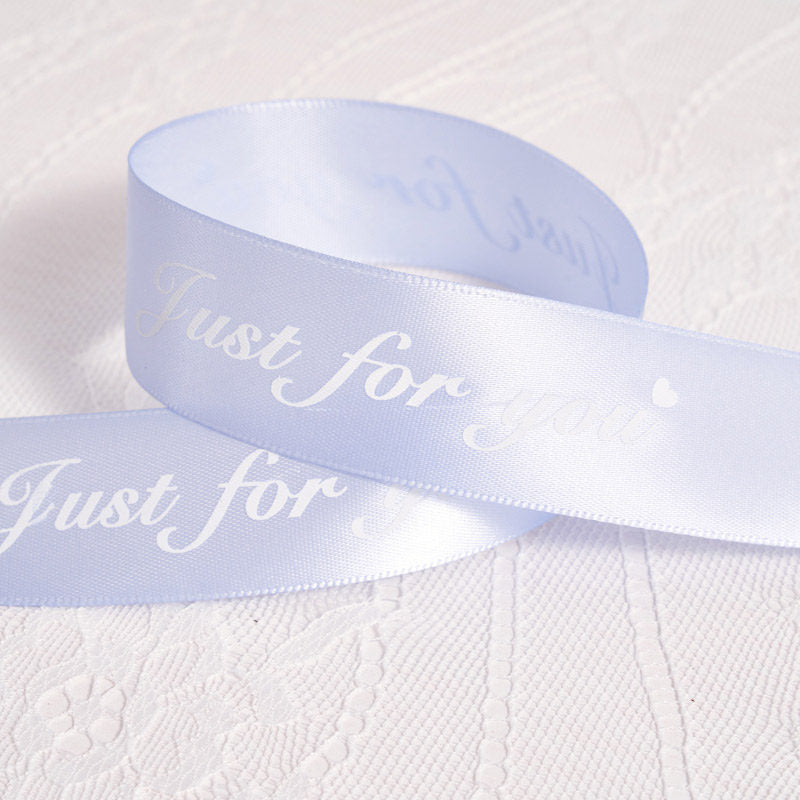 Just For You Ribbon - 1 inch 50 Yards