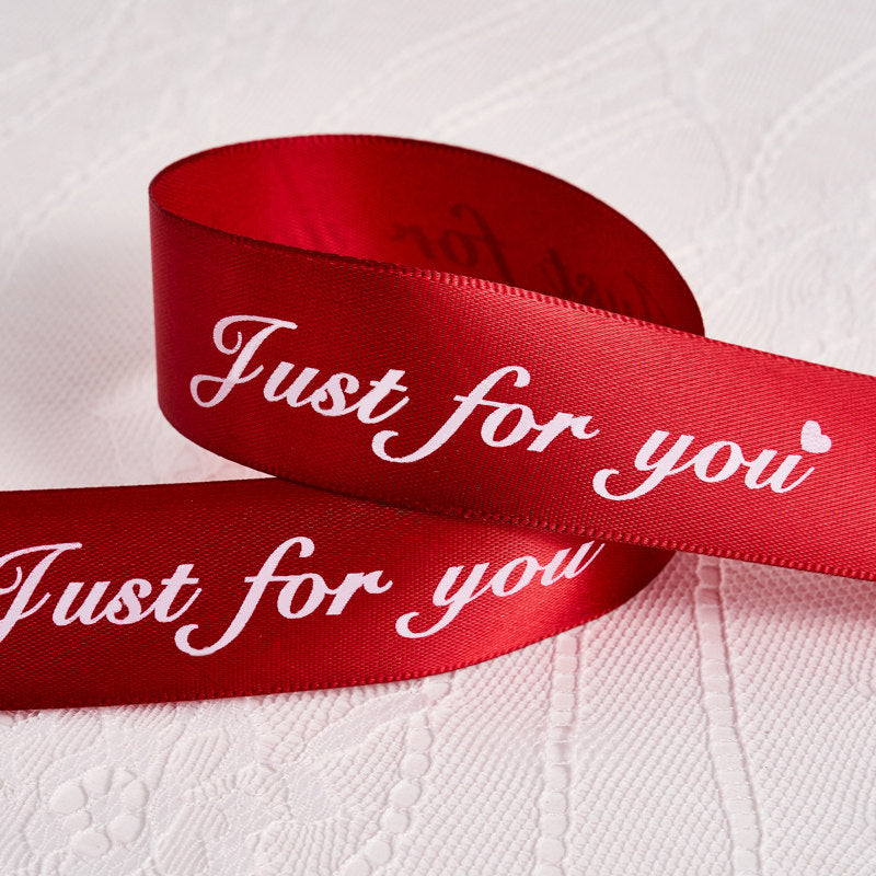 Just For You Ribbon - 1 inch 50 Yards